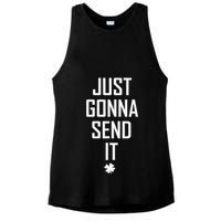 Funny Saint Patrick's Day Just Gonna Send It Ladies PosiCharge Tri-Blend Wicking Tank