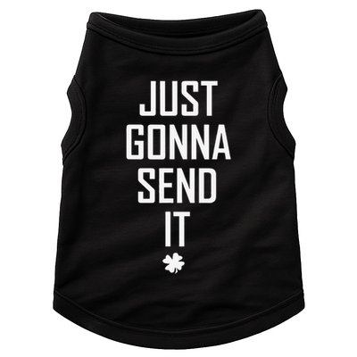 Funny Saint Patrick's Day Just Gonna Send It Doggie Tank