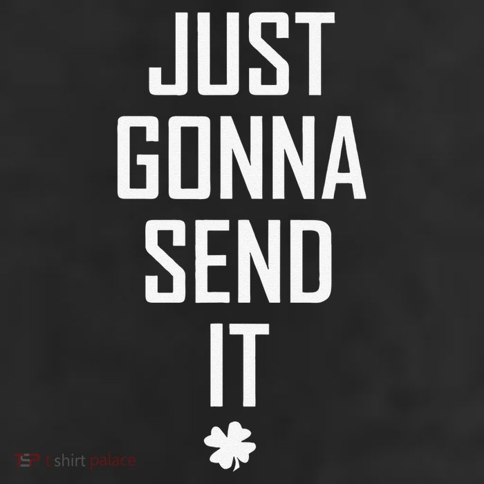 Funny Saint Patrick's Day Just Gonna Send It Beanie
