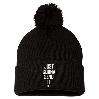 Funny Saint Patrick's Day Just Gonna Send It Pom Pom 12in Knit Beanie