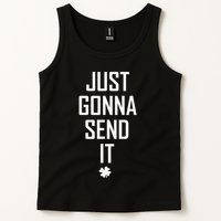 Funny Saint Patrick's Day Just Gonna Send It Tank Top