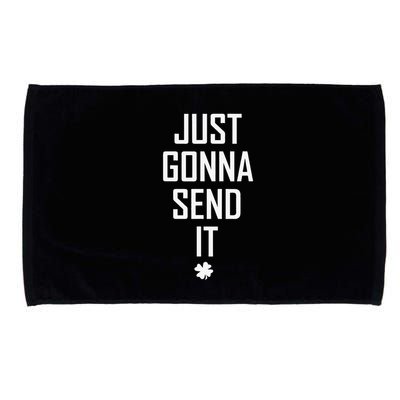 Funny Saint Patrick's Day Just Gonna Send It Microfiber Hand Towel