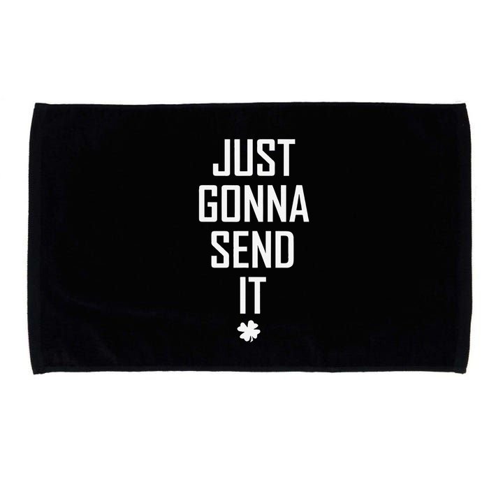 Funny Saint Patrick's Day Just Gonna Send It Microfiber Hand Towel