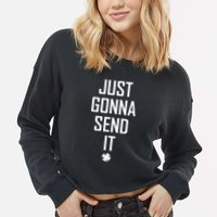 Funny Saint Patrick's Day Just Gonna Send It Cropped Pullover Crew