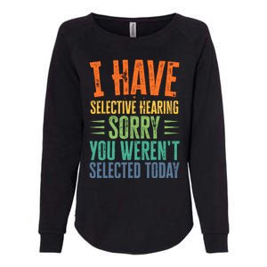 Funny Sayings Print For Sarcastic People Sarcasm Womens California Wash Sweatshirt