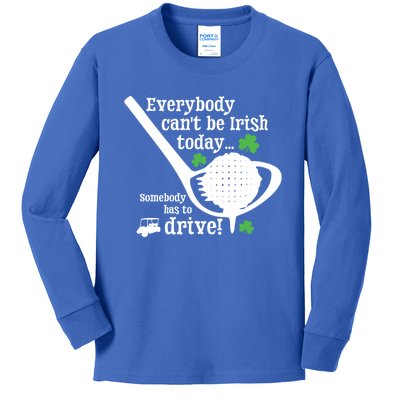 Funny St Patrick Day Golf Lover Ing Quote Irish Gift Kids Long Sleeve Shirt