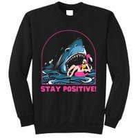 Funny Stay Positive Shark Beach Motivational Quote Sweatshirt