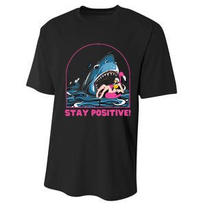 Funny Stay Positive Shark Beach Motivational Quote Performance Sprint T-Shirt