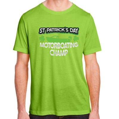 Funny St Patricks Day Adult Humor Motorboating Joke Meaningful Gift Adult ChromaSoft Performance T-Shirt