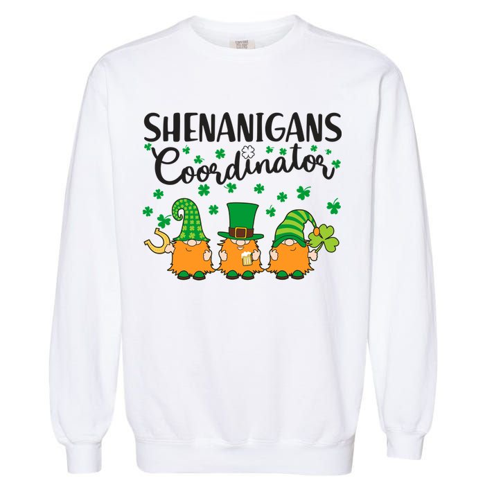 Funny St Patricks Day Shenanigans Coordinator Gnomes Garment-Dyed Sweatshirt