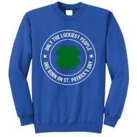 Funny St Patricks Day Birthday Shamrock Luckiest Birthday Gift Sweatshirt