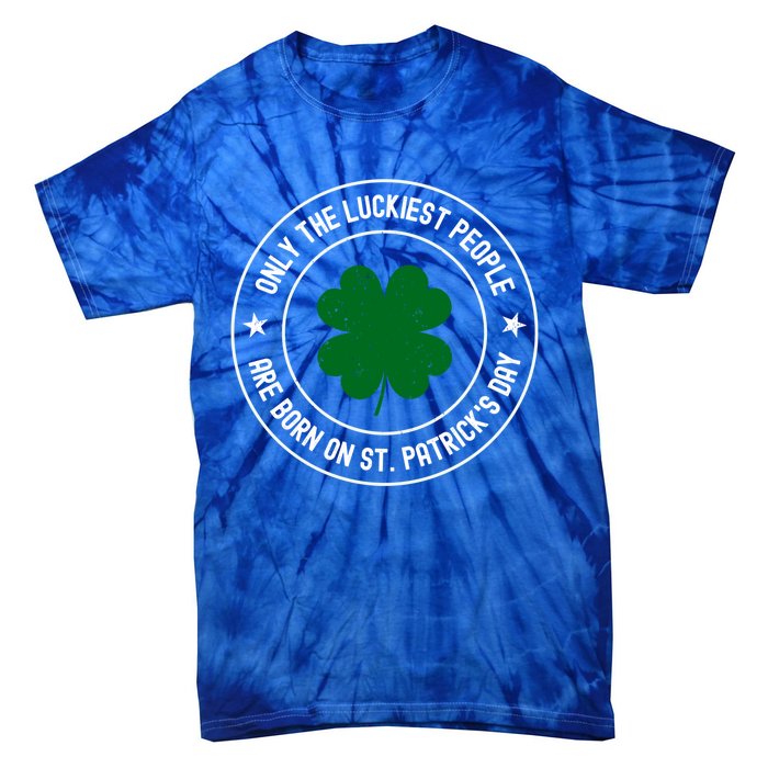 Funny St Patricks Day Birthday Shamrock Luckiest Birthday Gift Tie-Dye T-Shirt