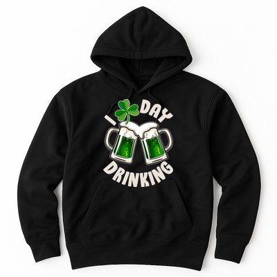 Funny St Patricks Day I Love Day Drinking Green Beer Hoodie