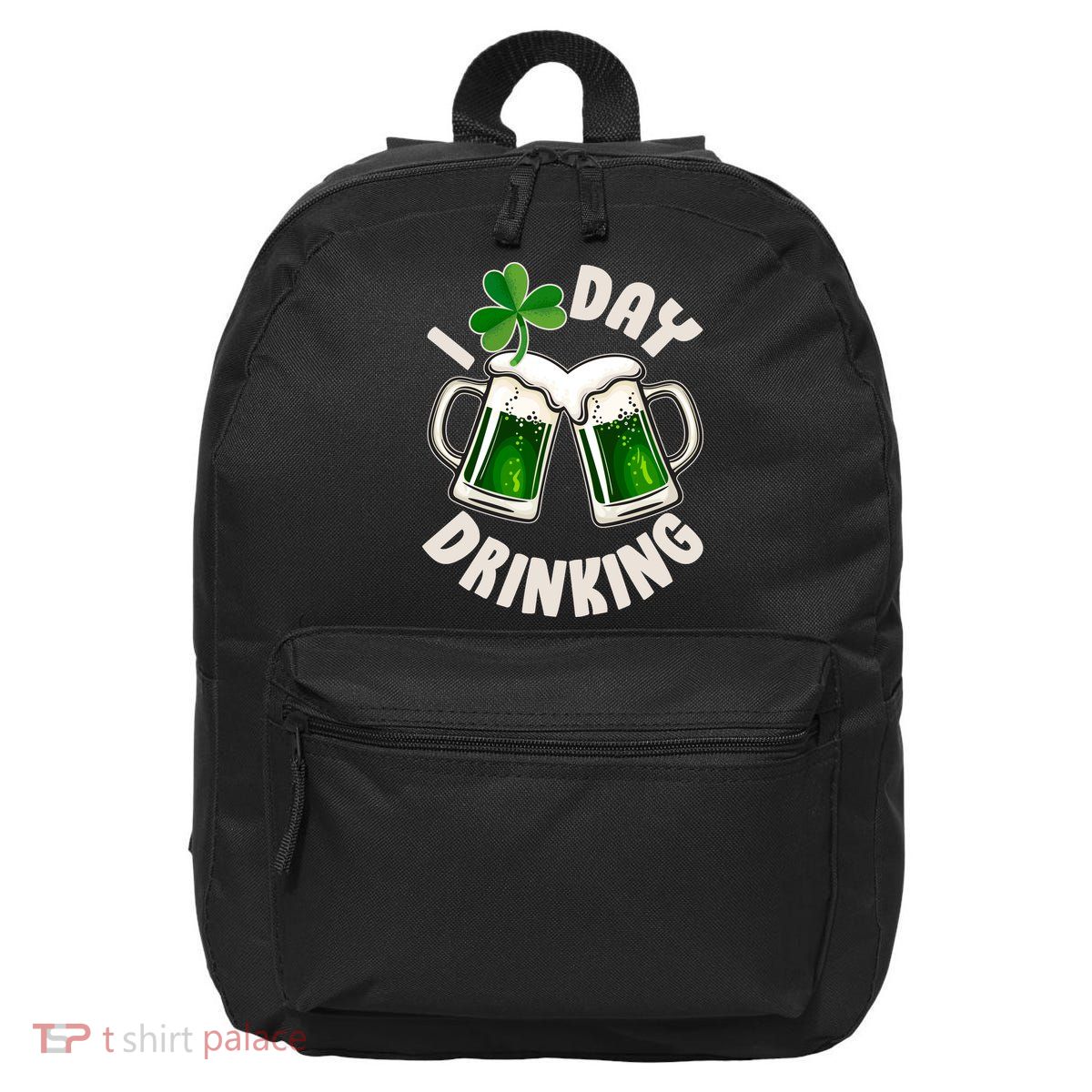 Funny St Patricks Day I Love Day Drinking Green Beer 16 in Basic Backpack