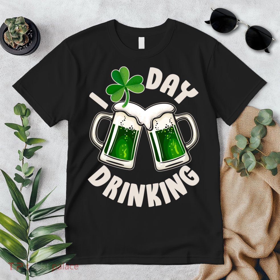 Funny St Patricks Day I Love Day Drinking Green Beer Premium T-Shirt
