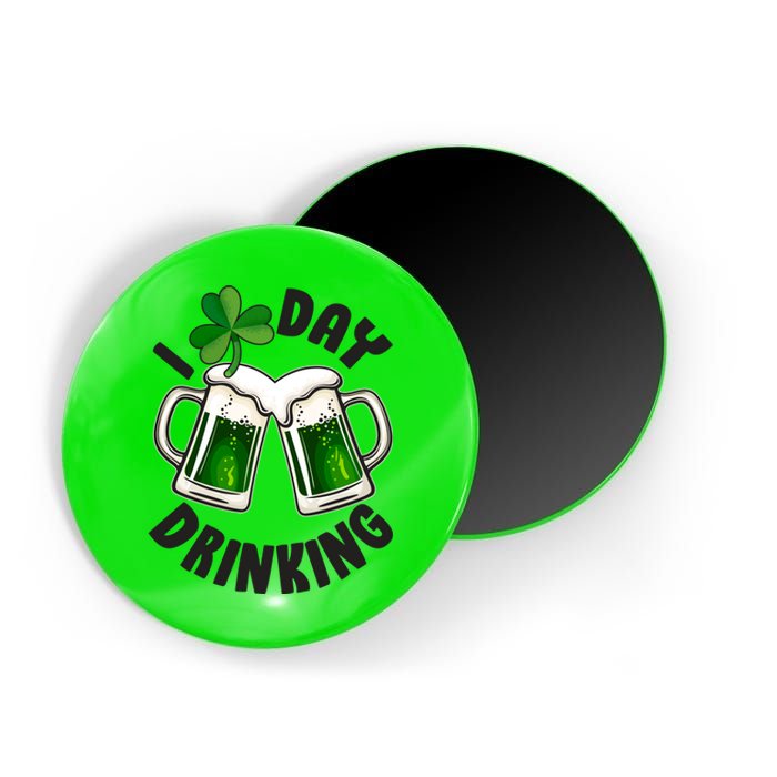 Funny St Patricks Day I Love Day Drinking Green Beer Magnet