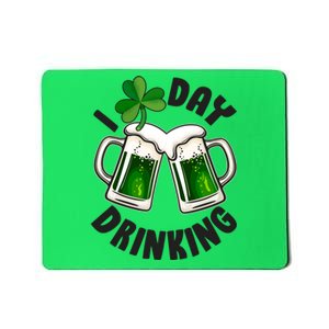 Funny St Patricks Day I Love Day Drinking Green Beer Mousepad