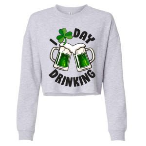 Funny St Patricks Day I Love Day Drinking Green Beer Cropped Pullover Crew