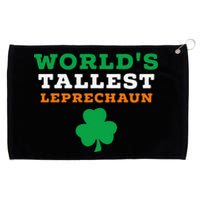 Funny Saint Patrick's Day Worlds Tallest Leprechaun Grommeted Golf Towel