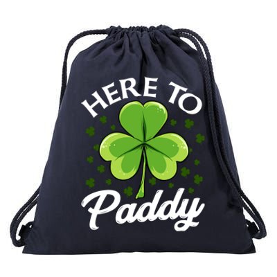 Funny St Patricks Day Saint Paddys Day Here To Paddy Meaningful Gift Drawstring Bag