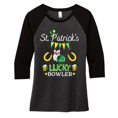 FUNNY SAINT PATRICK'S DAY GIFT FOR WHO LOVE BOWLING Women's Tri-Blend 3/4-Sleeve Raglan Shirt