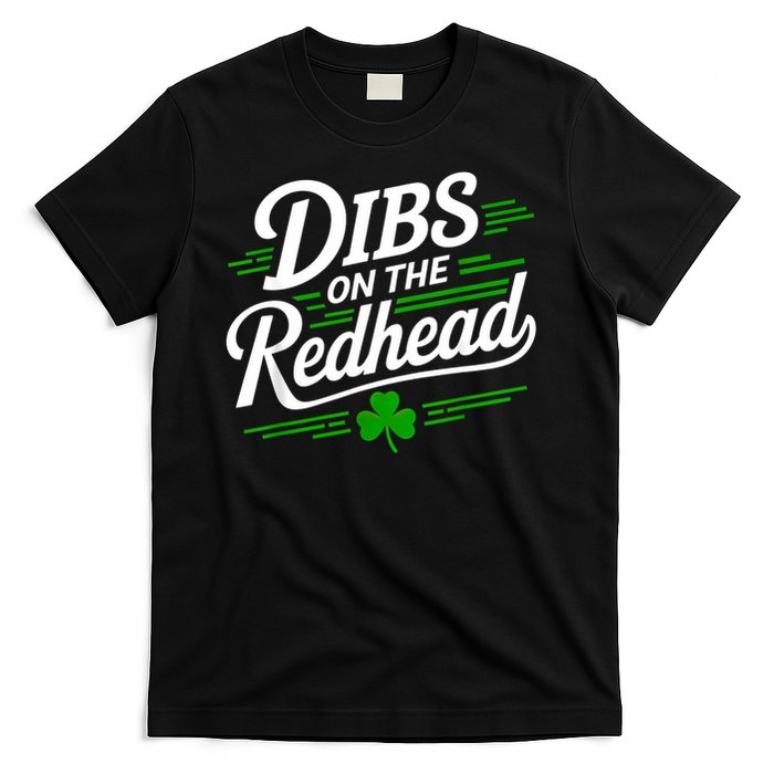 Funny St Patrick's Day Dibs On The Redhead Shamrock T-Shirt