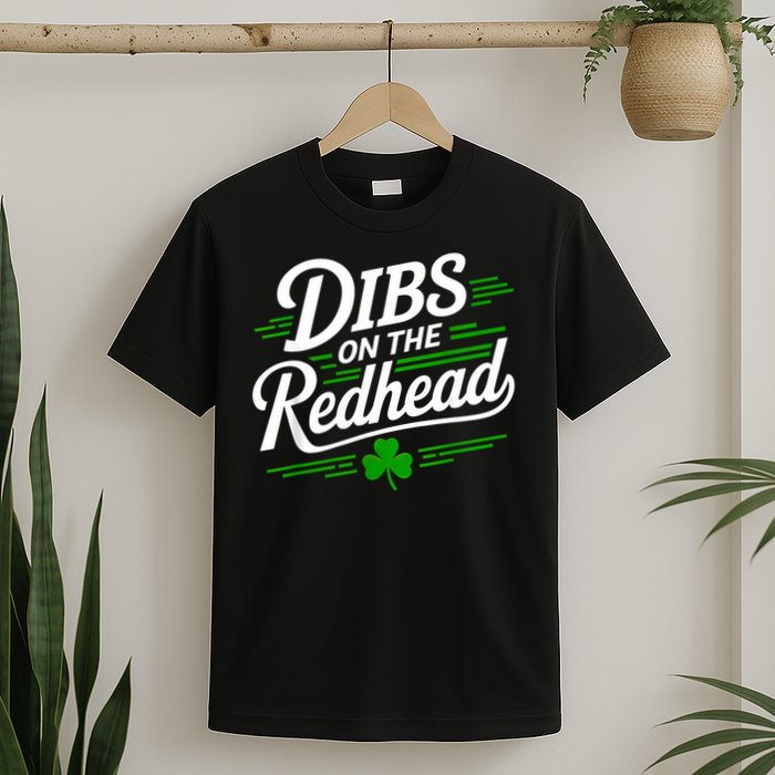 Funny St Patrick's Day Dibs On The Redhead Shamrock T-Shirt