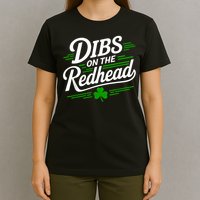 Funny St Patrick's Day Dibs On The Redhead Shamrock T-Shirt