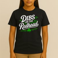 Funny St Patrick's Day Dibs On The Redhead Shamrock T-Shirt