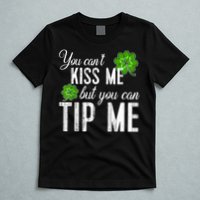 Funny St Patricks Day Waitress Bartender Waiter Tips T-Shirt