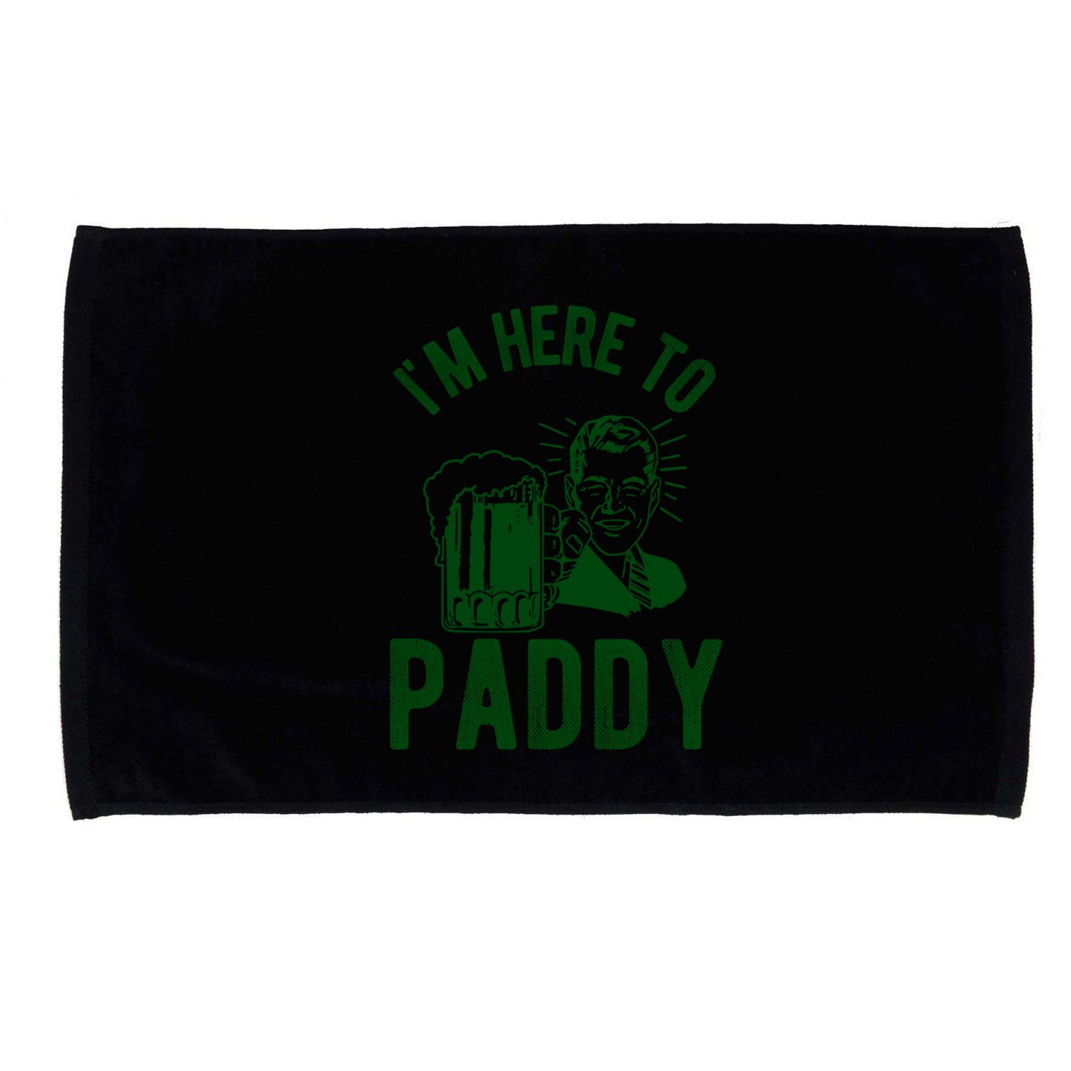 Funny St Patrick's Day Im Here To Paddy St Pats Gift Microfiber Hand Towel