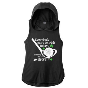 Funny St Patrick Day Golf Gift Funny Gift Ing Humor Irish Joke Gift Ladies PosiCharge Tri-Blend Wicking Draft Hoodie Tank