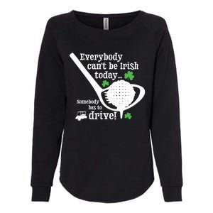 Funny St Patrick Day Golf Gift Funny Gift Ing Humor Irish Joke Gift Womens California Wash Sweatshirt