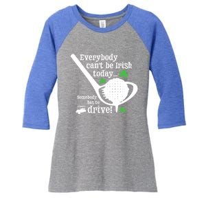 Funny St Patrick Day Golf Gift Funny Gift Ing Humor Irish Joke Gift Women's Tri-Blend 3/4-Sleeve Raglan Shirt