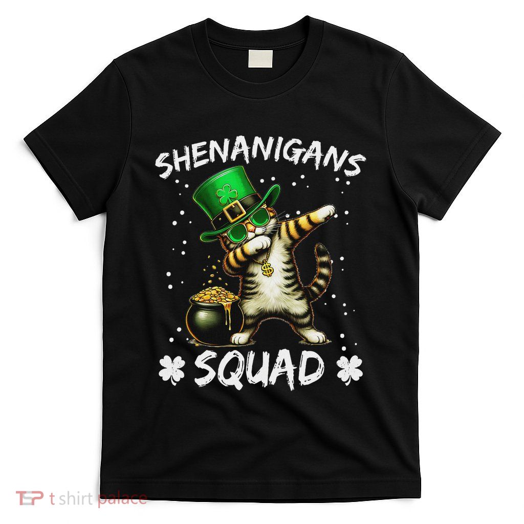 Funny St Patricks Day Dabbing Cat St Paddy Shenanigans Squad T-Shirt