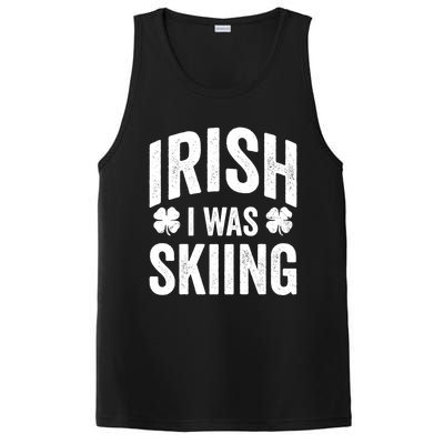 Funny St Patricks Day Irish I Was Skiing Joke Skier Skis Funny Gift PosiCharge Competitor Tank