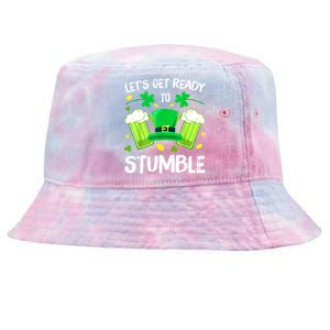 Funny St. PatrickS Day LetS Get Ready To Stumble Beer Drinking Gift Tie-Dyed Bucket Hat