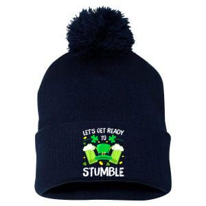 Funny St. PatrickS Day LetS Get Ready To Stumble Beer Drinking Gift Pom Pom 12in Knit Beanie