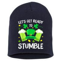 Funny St. PatrickS Day LetS Get Ready To Stumble Beer Drinking Gift Short Acrylic Beanie