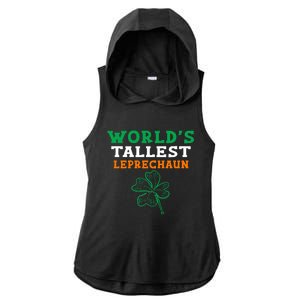 Funny Saint Patrick's Day Worlds Tallest Leprechaun Gift Ladies PosiCharge Tri-Blend Wicking Draft Hoodie Tank