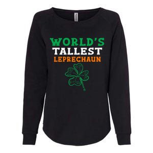 Funny Saint Patrick's Day Worlds Tallest Leprechaun Gift Womens California Wash Sweatshirt