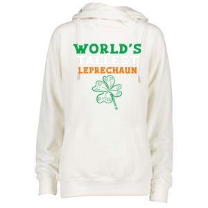 Funny Saint Patrick's Day Worlds Tallest Leprechaun Gift Womens Funnel Neck Pullover Hood