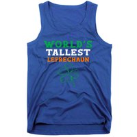 Funny Saint Patrick's Day Worlds Tallest Leprechaun Gift Tank Top