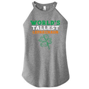 Funny Saint Patrick's Day Worlds Tallest Leprechaun Gift Women's Perfect Tri Rocker Tank