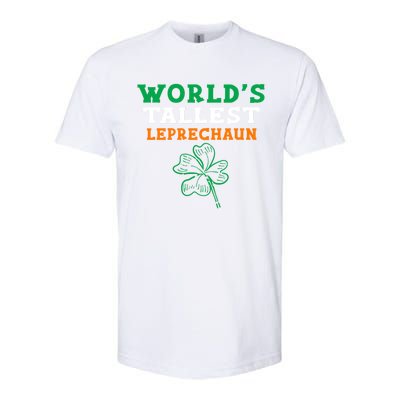 Funny Saint Patrick's Day Worlds Tallest Leprechaun Gift Softstyle CVC T-Shirt