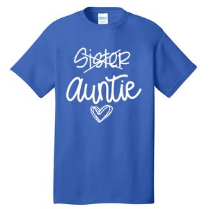 Funny Sister Promoted To Auntie Heart Sister Aunt Gift Tall T-Shirt