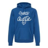 Funny Sister Promoted To Auntie Heart Sister Aunt Gift Premium Hoodie