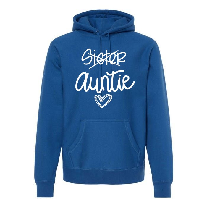 Funny Sister Promoted To Auntie Heart Sister Aunt Gift Premium Hoodie