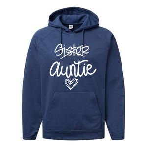 Funny Sister Promoted To Auntie Heart Sister Aunt Gift Performance Fleece Hoodie