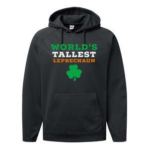 Funny Saint Patrick's Day Worlds Tallest Leprechaun Gift Performance Fleece Hoodie